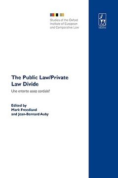 portada the public law/private law divide: une entente assez cordiale? (en Inglés)