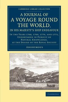 portada A Journal of a Voyage Round the World, in his Majesty's Ship Endeavour (Cambridge Library Collection - Maritime Exploration) (en Inglés)