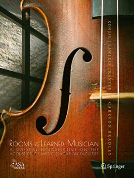 portada Rooms for the Learned Musician: A 20-Year Retrospective on the Acoustics of Music Education Facilities (in English)