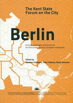 The Kent State Forum on the City: BERLIN