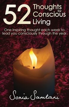 portada 52 Thoughts For Conscious Living: One inspiring thought each week to lead you consciously through the year (en Inglés)