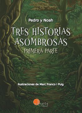 TRES HISTORIAS ASOMBROSAS (en Castellano)