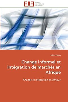 portada Change Informel Et Integration de Marches En Afrique