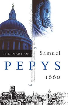 portada The Diary of Samuel Pepys, Vol. 1: 1660: 1660 vol 1 (en Inglés)