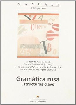 portada Gram Tica Rusa: Estructuras Clave: 37 (Manuals de la Uab)