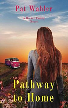 portada Pathway to Home: A Becker Family Novel (en Inglés)