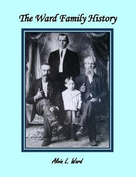 portada The Ward Family History (en Inglés)