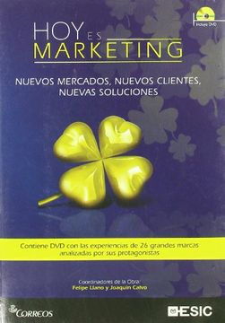 portada Hoy es Marketing: Nuevos Mercados, Nuevos Clientes, Nuevas Soluciones