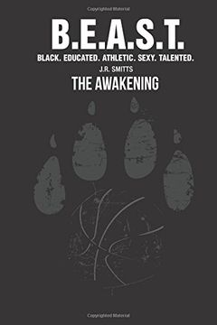 portada B.E.A.S.T. Black Educated Athletic Sexy Talented: The Awakening: Volume 1