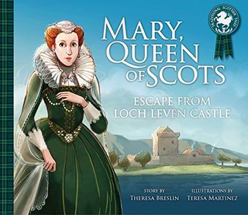 portada Mary, Queen of Scots: Escape from Lochleven Castle (Picture Kelpies: Traditional Scottish Tales)