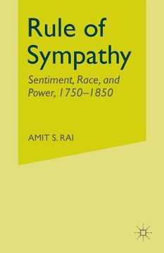 portada Rule of Sympathy: Sentiment, Race, and Power 1750-1850 (en Inglés)