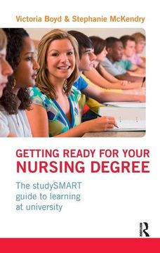 portada Getting Ready for Your Nursing Degree: The Studysmart Guide to Learning at University (en Inglés)