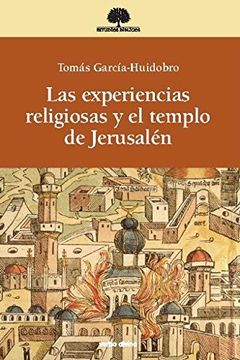 portada Las experiencias religiosas y el templo de Jerusalén (in Spanish)