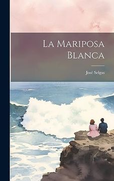portada La Mariposa Blanca (in Spanish)