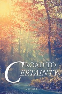 portada Road to Certainty (en Inglés)
