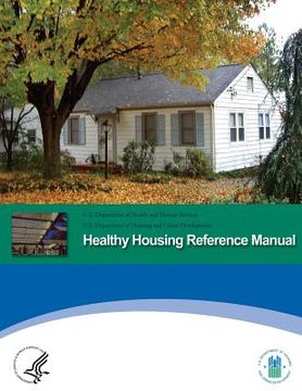 portada Healthy Housing Reference Manual (en Inglés)