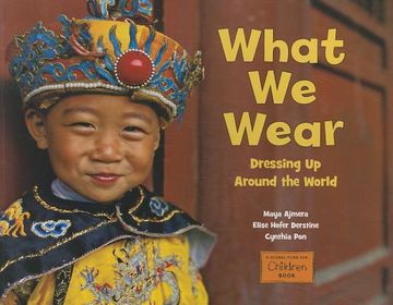 portada What we Wear (Global Fund for Children Books) (en Inglés)