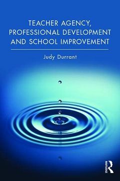 portada Teacher Agency, Professional Development and School Improvement 