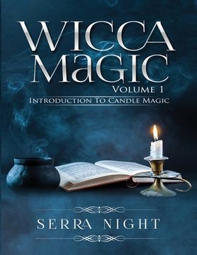 portada Wicca Magic Vol 1: Introduction To Candle Magic (en Inglés)