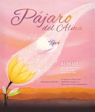 portada El Paâ¡jaro del Alma (Bird of the Soul Spanish Edition) (en Inglés)
