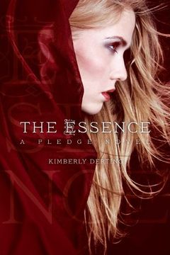 portada The Essence: A Pledge Novel (The Pledge Trilogy)
