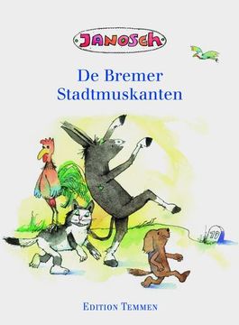 portada Die Bremer Stadtmusikanten. Plattdeutsche Ausgabe (en Alemán)