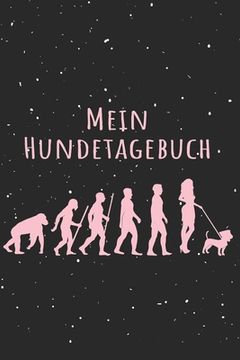 portada Mein Hundetagebuch: für die schönsten Momente mit deinem Vierbeiner - 110 Seiten mit schönem Pfoten Muster - Für die schönsten Erinnerunge (in German)