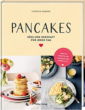 portada Pancakes: Süß und Herzhaft für Jeden tag (en Alemán)