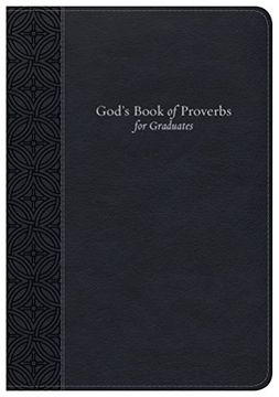 portada God's Book of Proverbs for Graduates: Biblical Wisdom Arranged by Topic (en Inglés)