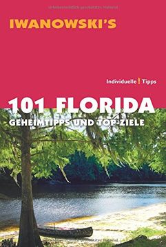 portada 101 Florida: Geheimtipps- und Top-Ziele (en Alemán)