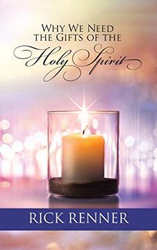 portada Why we Need the Gifts of the Holy Spirit (in English)