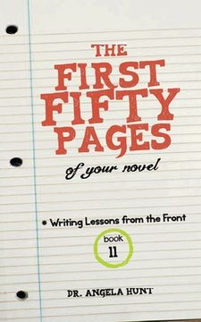 portada The First Fifty Pages: Of your Novel (in English)