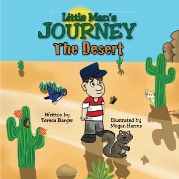 portada Little Man's Journey: The Desert: Volume 3 (The Little Man Series)