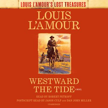 portada Westward the Tide (Louis L'Amour'S Lost Treasures) (Audiolibro) (in English)