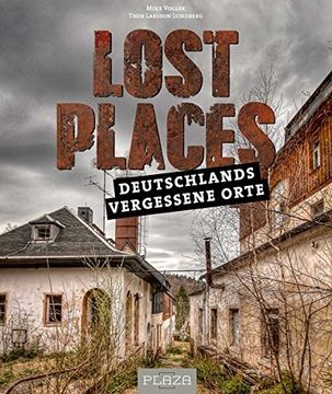 portada Lost Places: Deutschlands Vergessene Orte (en Alemán)