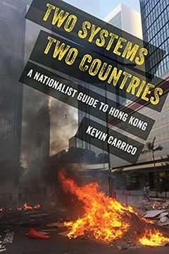portada Two Systems, two Countries: A Nationalist Guide to Hong Kong (en Inglés)