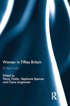 portada Women in Fifties Britain: A new Look (en Inglés)