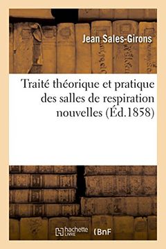 portada Traite Theorique Et Pratique Des Salles de Respiration Nouvelles (Sciences) (French Edition)