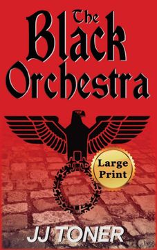 portada The Black Orchestra: Large Print Hardback Edition (1) (in English)