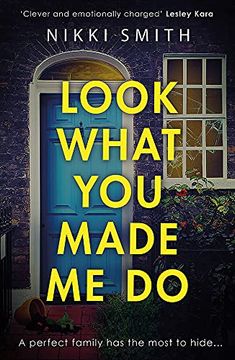 portada Look What you Made me do: The Most Emotional, Gripping gut Punch of a Thriller This Year! (en Inglés)