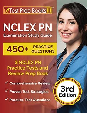 portada Nclex pn Examination Study Guide: 3 Nclex pn Practice Tests (450+ Questions) and Review Prep Book [3Rd Edition] (en Inglés)