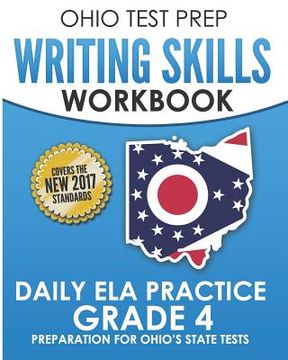 portada OHIO TEST PREP Writing Skills Workbook Daily ELA Practice Grade 4: Preparation for Ohio's English Language Arts Tests (in English)