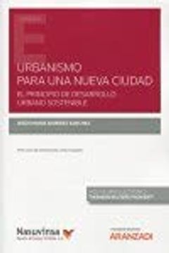 portada Urbanismo Para una Nueva Ciudad: El Principio de Desarrollo Urbano Sostenible (Monografía) (in Spanish)