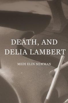 portada Death, and Delia Lambert (en Inglés)