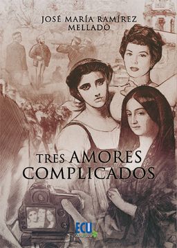 portada Tres Amores Complicados (in Spanish)