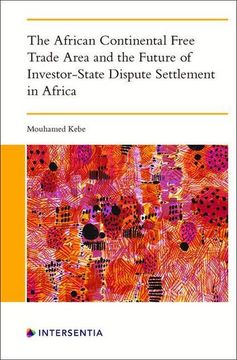 portada The African Continental Free Trade Area and the Future of Investor-State Dispute Settlement