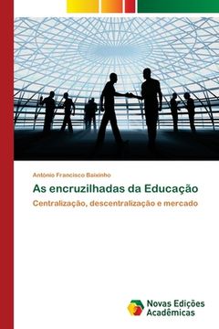 portada As Encruzilhadas da Educação (en Portugués)