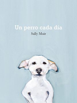 portada Un Perro Cada dia (in Spanish)