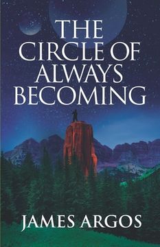 portada The Circle of Always Becoming (en Inglés)