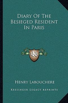 portada diary of the besieged resident in paris (en Inglés)